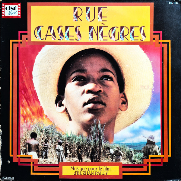Various - Rue Cases Nègres (Musique Pour Le Film D'Euzhan Palcy) | Saravah (SHL 1104) - main Various - Rue Cases Nègres (Musique Pour Le Film D'Euzhan Palcy) | Saravah (SHL 1104) - main