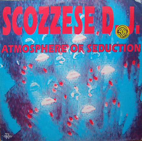Scozzese D.J. - Atmosphere Of Seduction | Top Secret Records (TSX 181) - main