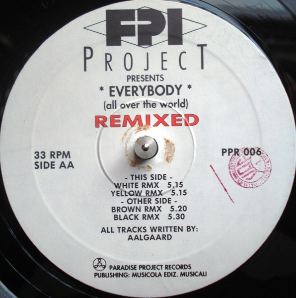 FPI Project - Everybody (All Over The World) (Remixed) | Paradise Project Records (PPR 006) - 4