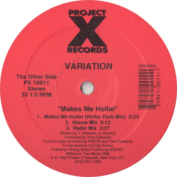 Variation - Makes Me Holler | Project X Records (PX 10011) - 2 Variation - Makes Me Holler | Project X Records (PX 10011) - 2