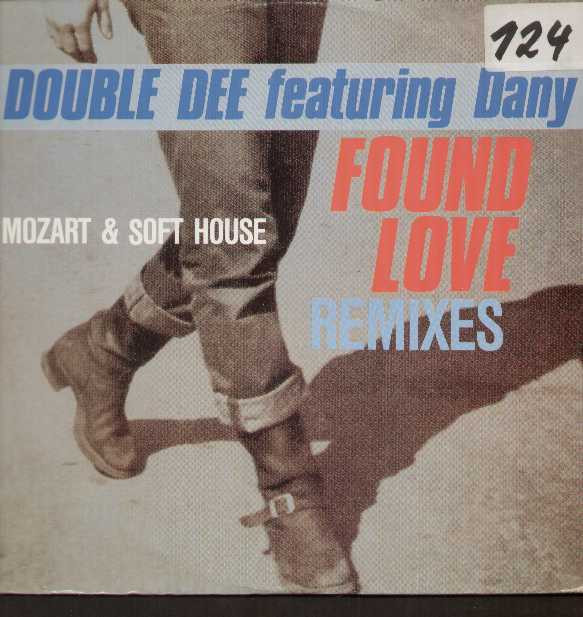 Double Dee featuring Dany - Found Love Remixes | ZYX Records (ZYX 6350R-12)