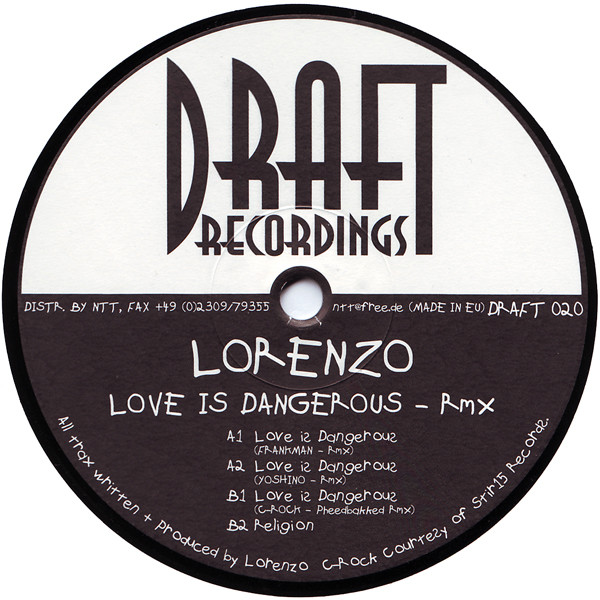Lorenzo - Love Is Dangerous - Rmx | Draft Recordings (DRAFT 020) - main Lorenzo - Love Is Dangerous - Rmx | Draft Recordings (DRAFT 020) - main