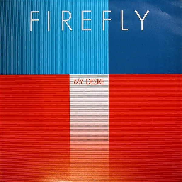 Firefly - My Desire | Mr. Disc Organization (MDO 58701) - main Firefly - My Desire | Mr. Disc Organization (MDO 58701) - main