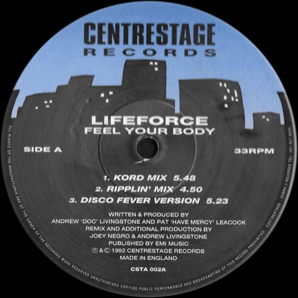Lifeforce - Feel Your Body | Centrestage Records (CSTA 002)