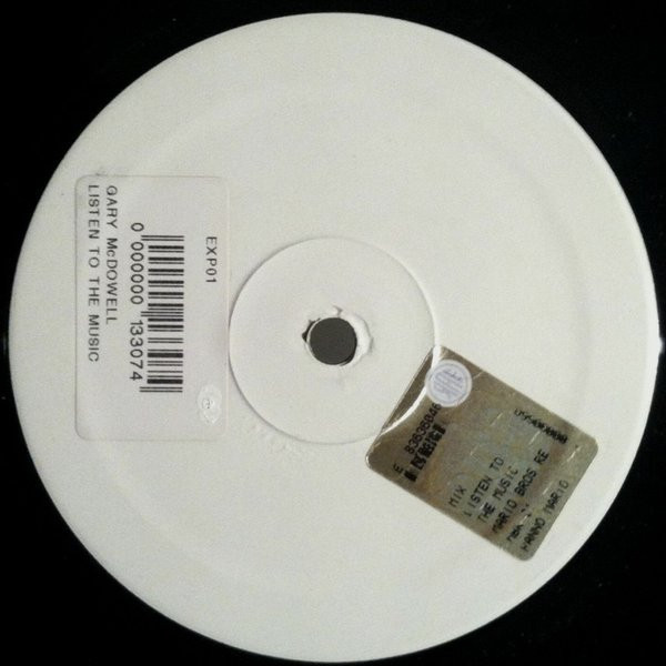 Gary McDowell - Listen To The Music | Not On Label (MBR 01)