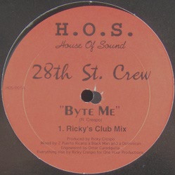The 28th Street Crew - Byte Me | H. O. S. (HOS-001) - main