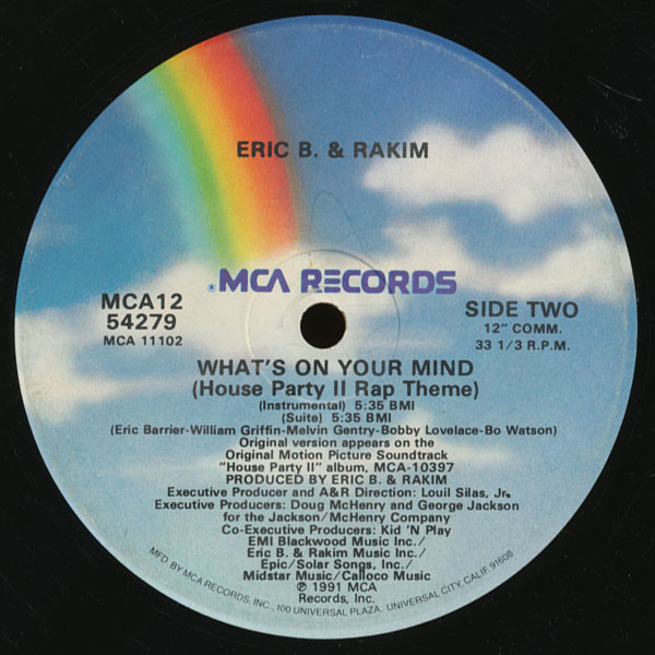Eric B. & Rakim - What's On Your Mind (House Party II Rap Theme) | MCA Records (MCA12-54279) - 3 Eric B. & Rakim - What's On Your Mind (House Party II Rap Theme) | MCA Records (MCA12-54279) - 3