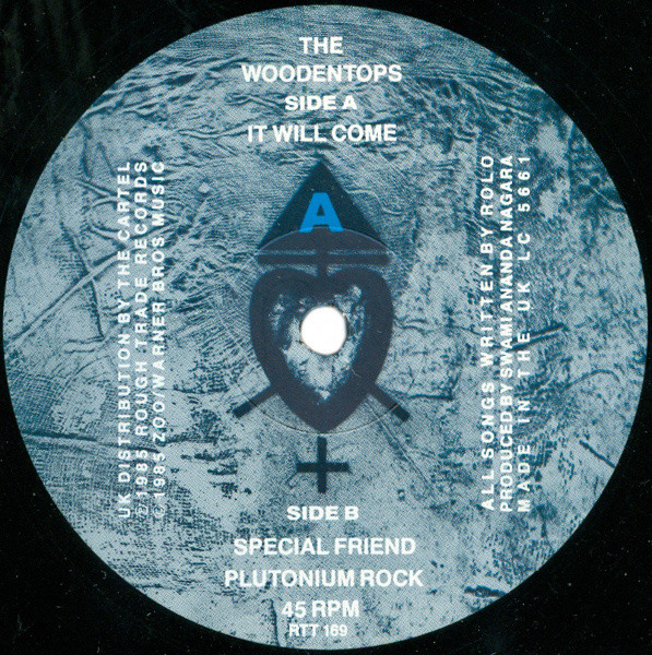 The Woodentops - It Will Come | Rough Trade (RTT 169) - 3