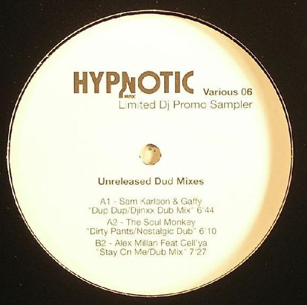 Sam Karlson & Gaffy / The Soul Monkey / Alex Millan - Hypnotic Sampler 6 (Unreleased Dub Mixes) | Hypnotic Music (VAR 6) - 2