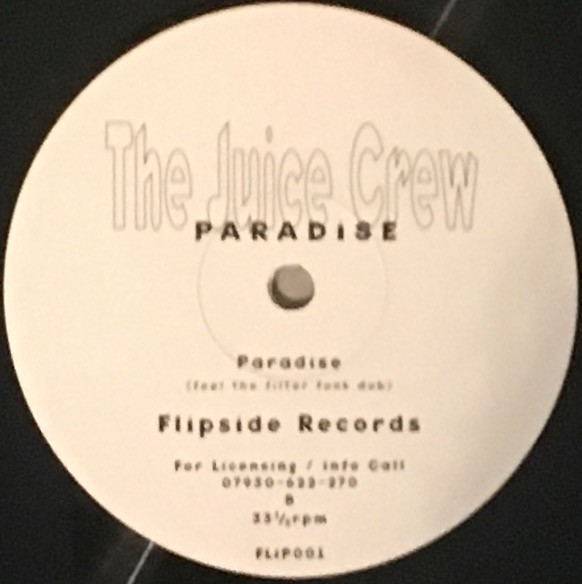 The Juice Crew - Paradise | Flipside Records (FLIP 001) - 2