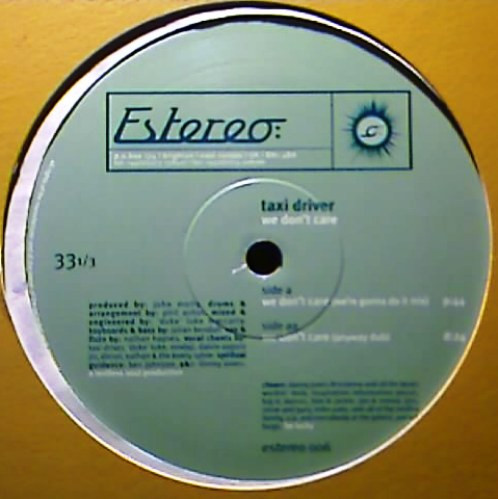 Taxi Driver - We Don't Care | Estereo (Estereo 006) - main