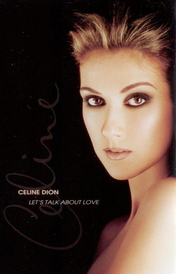Celine Dion - Let's Talk About Love | Columbia (CT 68861) - main Celine Dion - Let's Talk About Love | Columbia (CT 68861) - main