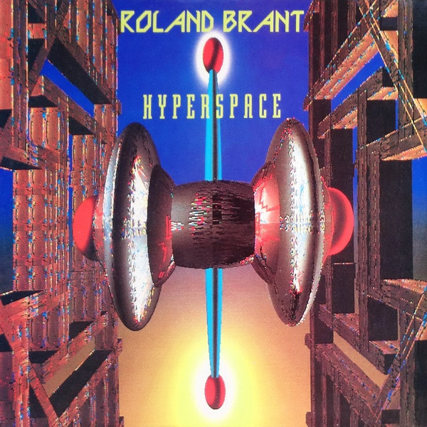 Roland Brant - Hyperspace | Désastre Records (DES9608)