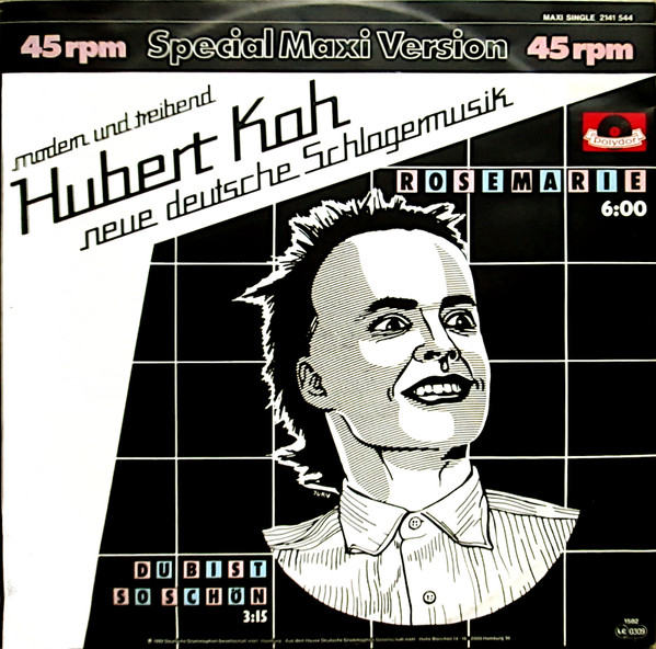 Hubert Kah - Rosemarie (Special Maxi Version) | Polydor (2141 544)