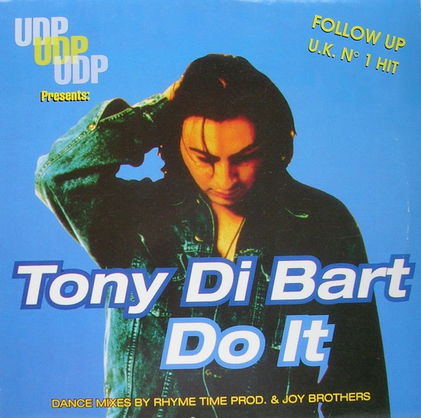 Tony Di Bart - Do It | UDP (UDP 1015) - main