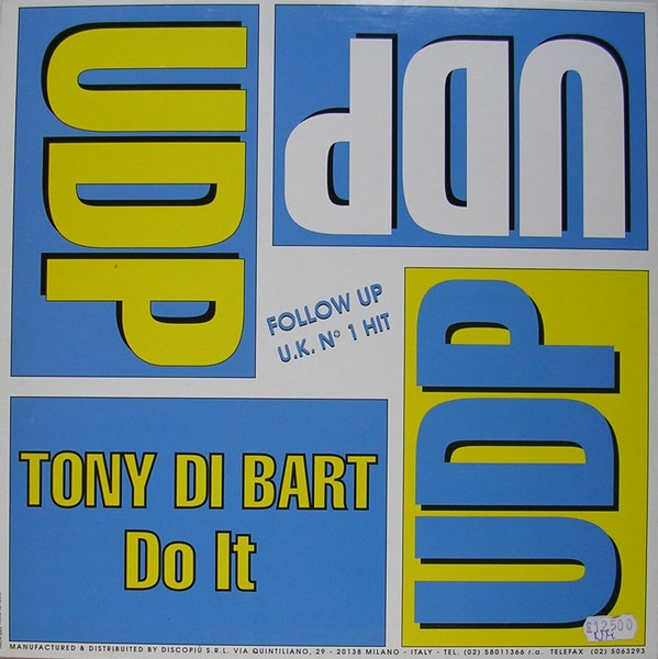 Tony Di Bart - Do It | UDP (UDP 1015) - 2
