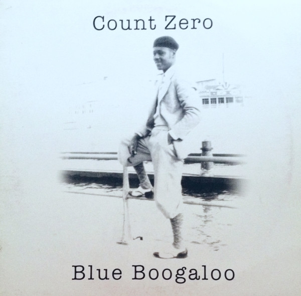 Count Zero - Blue Boogaloo | Out Of The Loop Recordings (OOL 002)