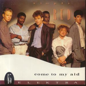 Simply Red - Come To My Aid | Elektra (EKR 19T) - main