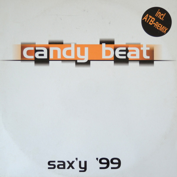 Candy Beat - Sax'y '99 | EMI Electrola (7243 8 86834 6 3)