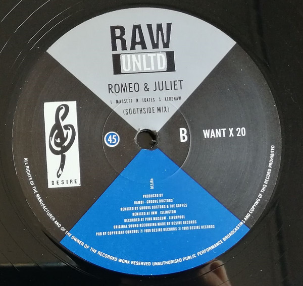 Raw Unltd. - Romeo & Juliet | Desire Records (WANT X 20) - 4 Raw Unltd. - Romeo & Juliet | Desire Records (WANT X 20) - 4