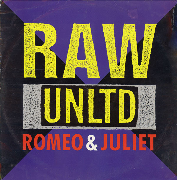 Raw Unltd. - Romeo & Juliet | Desire Records (WANT X 20) - main Raw Unltd. - Romeo & Juliet | Desire Records (WANT X 20) - main