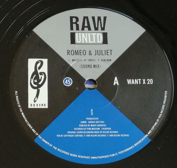 Raw Unltd. - Romeo & Juliet | Desire Records (WANT X 20) - 3 Raw Unltd. - Romeo & Juliet | Desire Records (WANT X 20) - 3