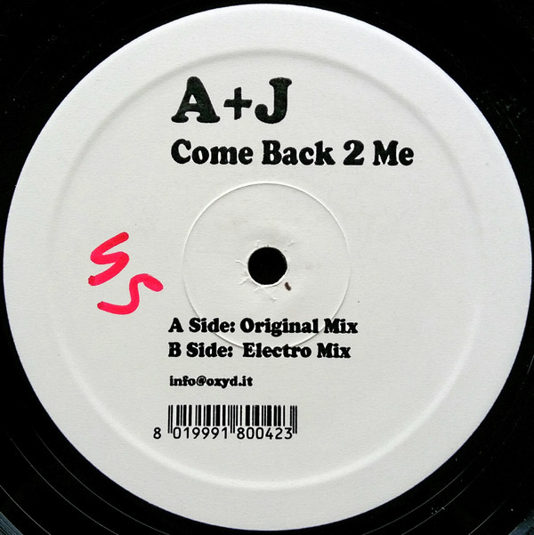 A+J - Come Back 2 Me | Oxyd Records (OX5098) - main