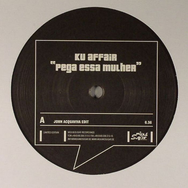 Ku Affair - Pega Essa Mulher | Milk & Sugar Recordings (MSR 083R) - main Ku Affair - Pega Essa Mulher | Milk & Sugar Recordings (MSR 083R) - main