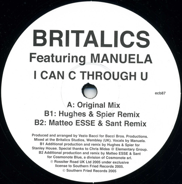 Britalics Featuring Manuela - I Can C Through U | Southern Fried Records (ECB87) - 3 Britalics Featuring Manuela - I Can C Through U | Southern Fried Records (ECB87) - 3