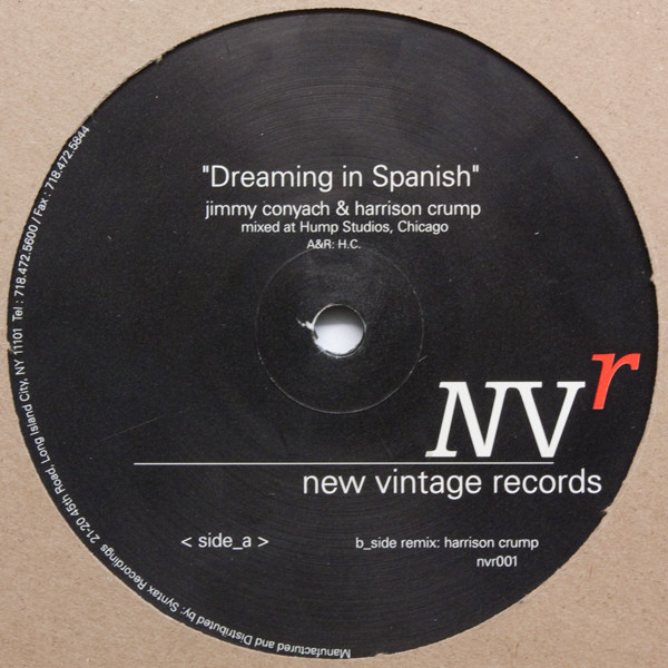 Jimmy Conyach & Harrison Crump - Dreaming In Spanish | New Vintage Records (nvr001) - main Jimmy Conyach & Harrison Crump - Dreaming In Spanish | New Vintage Records (nvr001) - main