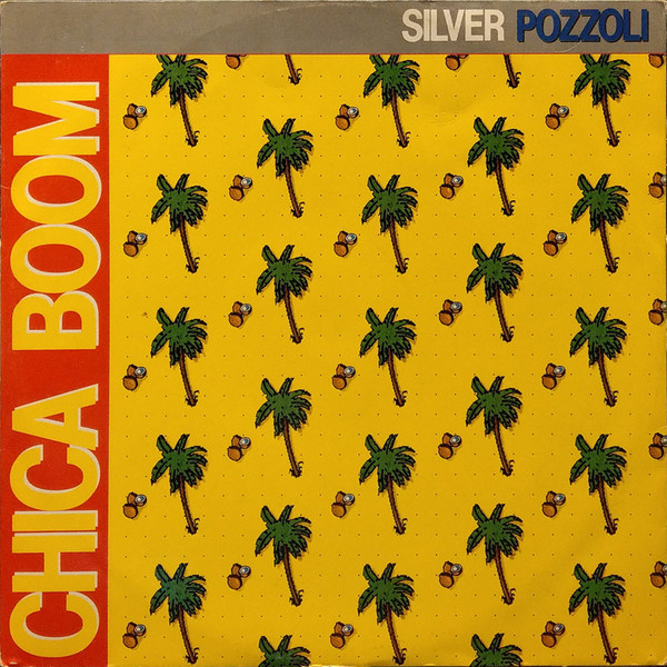Silver Pozzoli - Chica Boom | Many Records (MN 577)