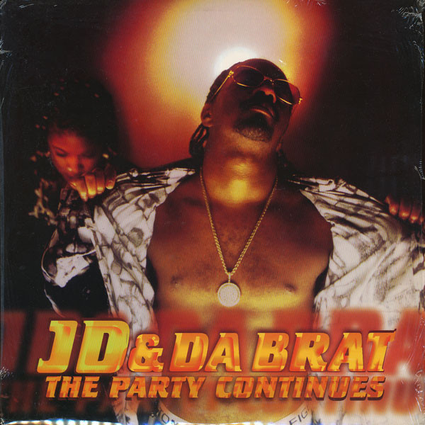JD & Da Brat - The Party Continues | Columbia (44 78786) - main JD & Da Brat - The Party Continues | Columbia (44 78786) - main