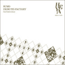 S.U.M.O. - Tribute / Factory | HEYA HIFI (HEYA 1203)