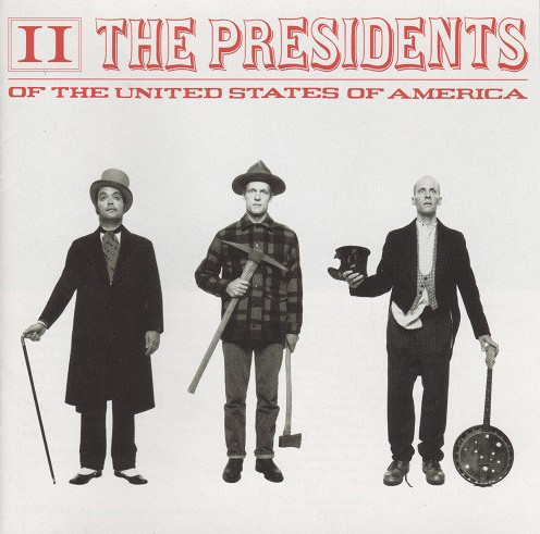 The Presidents Of The United States Of America - II | Columbia (CK 67577)