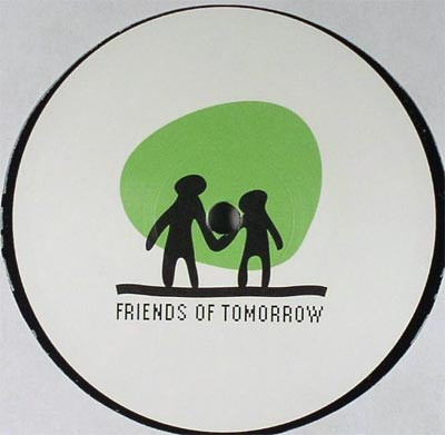 The Architect - When The Bass Is Pumping | Friends Of Tomorrow (F-O-T 002) - 2 The Architect - When The Bass Is Pumping | Friends Of Tomorrow (F-O-T 002) - 2
