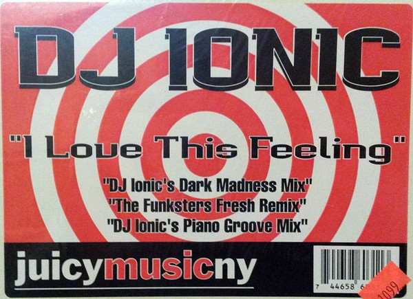 DJ Ionic - I Love This Feeling | Juicy Records (JR-031) - main DJ Ionic - I Love This Feeling | Juicy Records (JR-031) - main