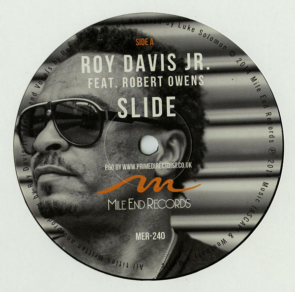 Roy Davis Jr. Feat. Robert Owens - Slide | Mile End Records (MER-240)