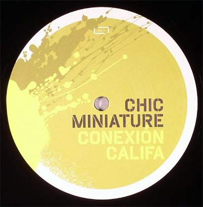 Chic Miniature - Conexión Califa | Raum...musik (musik 049) - 2 Chic Miniature - Conexión Califa | Raum...musik (musik 049) - 2