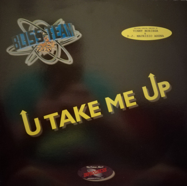 Bliss Team - U Take Me Up | Inprogress (INX 1050)