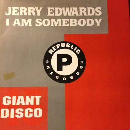 Jerry Edwards - I Am Somebody | Republic Records (LICT 021) - main
