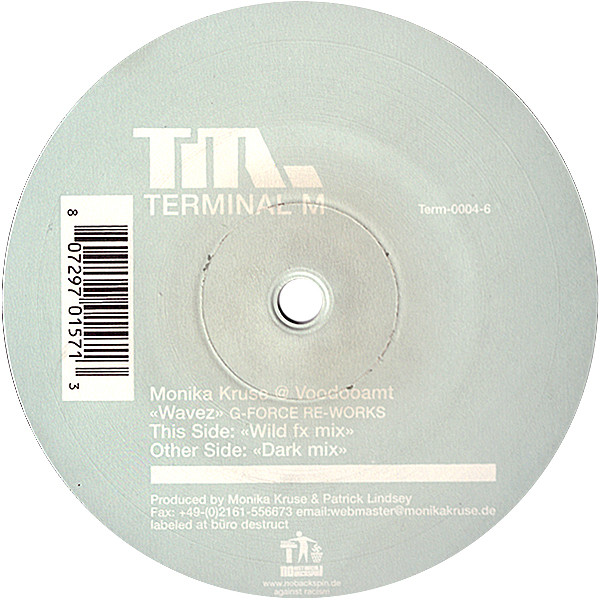 Monika Kruse @ Voodooamt - Wavez (G-Force Re-works) | Terminal M (Term-0004-6) - main