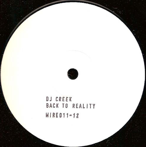 DJ Creek - Back To Reality | ReWire (WIRE 011-12) - main DJ Creek - Back To Reality | ReWire (WIRE 011-12) - main