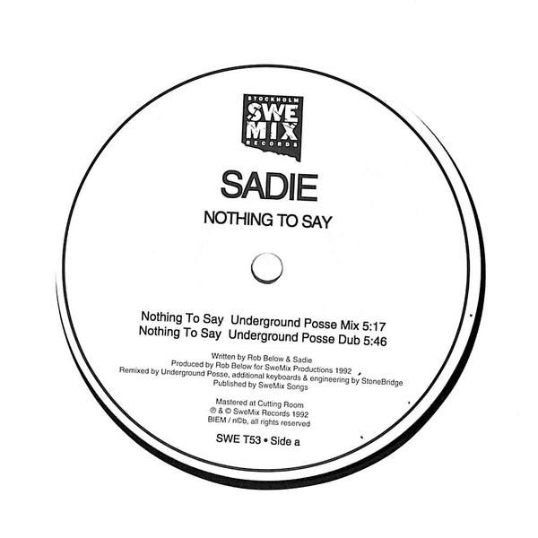 Sadie - Nothing To Say | SweMix Records (SWE T 53) - 3