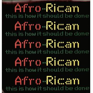 Afro-Rican - This Is How It Should Be Done | Hip Rock Records (GR-139) Afro-Rican - This Is How It Should Be Done | Hip Rock Records (GR-139)