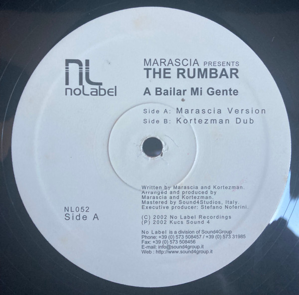 Marascia Presents The Rumbar - A Bailar Mi Gente | No Label (NL 052) - 2 Marascia Presents The Rumbar - A Bailar Mi Gente | No Label (NL 052) - 2
