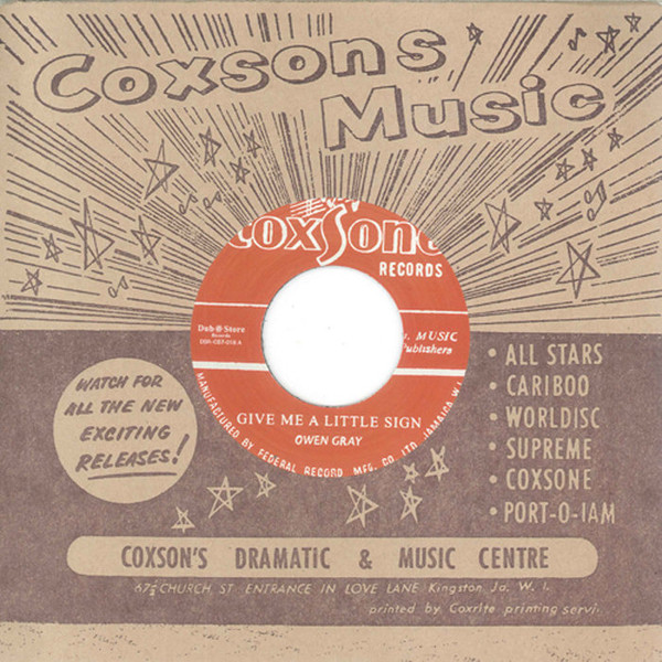 Owen Gray - Give Me A Little Sign / The Raver | Coxsone Records (none) - main
