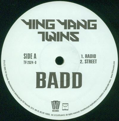 Ying Yang Twins Feat. Mike Jones & Mr. Collipark - Badd | TVT Records (TV-2524-0) - main Ying Yang Twins Feat. Mike Jones & Mr. Collipark - Badd | TVT Records (TV-2524-0) - main