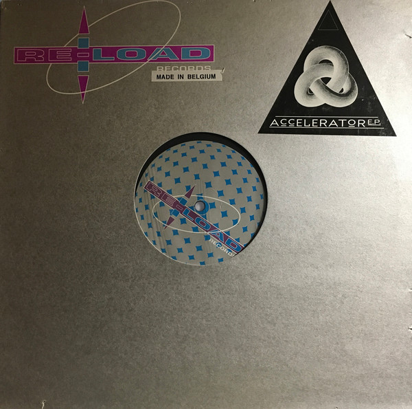 Accelerator - Accelerator E.P. | Re-load Records (REL 9410) - main