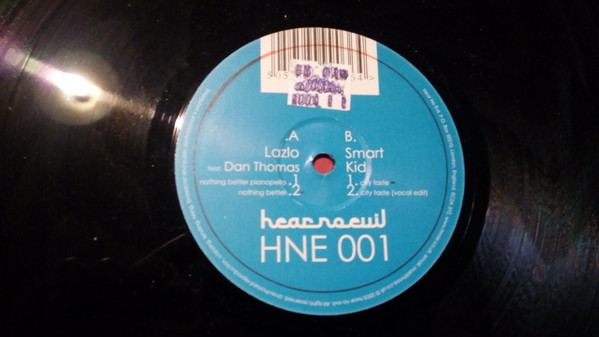 Lazlo / Smart Kid - Nothing Better / City Taste | Hear No Evil (HNE 001) - main Lazlo / Smart Kid - Nothing Better / City Taste | Hear No Evil (HNE 001) - main