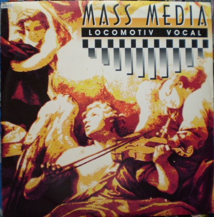 Mass Media - Locomotiv Vocal | Plastika (PLA 3015)